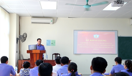 Khai giảng lớp bồi dưỡng kỹ năng tranh tụng tại Phiên tòa hình sự sơ...