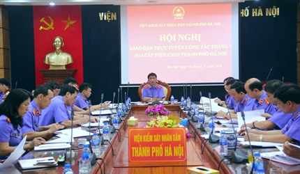 Viện KSND thành phố Hà Nội tổ chức Hội nghị giao ban trực tuyến hai cấp...
