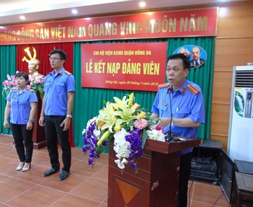 Chi bộ Viện KSND quận Đống Đa  tổ chức Lễ kết nạp Đảng viên mới