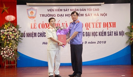 Bổ nhiệm Hiệu trưởng Trường Đại học Kiểm sát Hà Nội