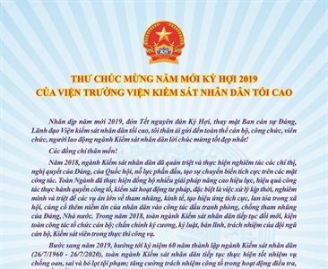 Thư chúc mừng năm mới Kỷ Hợi 2019 của Viện trưởng Viện KSND tối cao