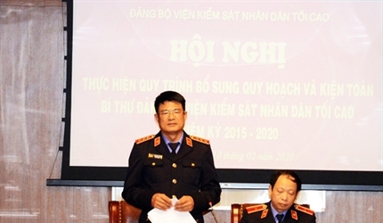 Bổ sung quy hoạch và kiện toàn Bí thư Đảng ủy Viện KSND tối cao