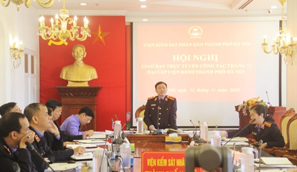 Hội nghị giao ban trực tuyến hai cấp Viện KSND thành phố Hà Nội tháng...