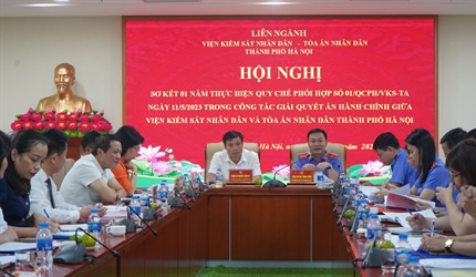 Hội nghị sơ kết 01 năm thực hiện Quy chế phối hợp số 01/QCPH/VKS-TA...