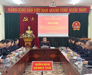 Viện KSND huyện Thanh Trì tổ chức Hội nghị triển khai văn bản quy phạm pháp...