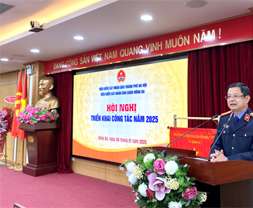 Viện KSND quận Đống Đa, Hà Đông và huyện Gia Lâm tổ chức Hội nghị triển khai...