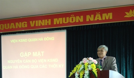 Gặp mặt nguyên cán bộ Viện KSND quận Hà Đông  qua các thời kỳ