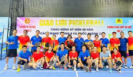 Hoạt động giao lưu Pickleball chào mừng kỷ niệm 80 năm Cách mạng tháng...