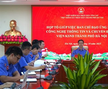 Viện KSND thành phố Hà Nội tổ chức Phiên họp Tổ giúp việc Ban chỉ đạo ứng...