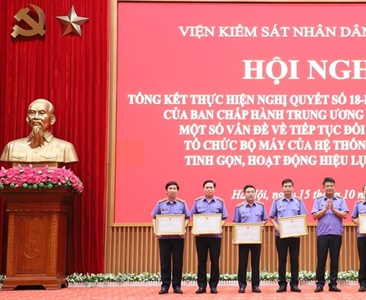 VKSND tối cao tổng kết 8 năm thực hiện Nghị quyết số 18-NQ/TW về sắp xếp tổ...