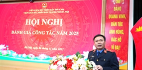 Viện KSND thành phố Hà Nội tổ chức Hội nghị đánh giá công tác...