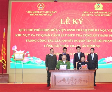 VKSND TP Hà Nội ký Quy chế phối hợp trong công tác giải quyết nguồn tin về...