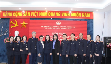 Viện KSND khu vực 2 - Hà Nội tổ chức Hội nghị Học tập, nghiên cứu Luật...