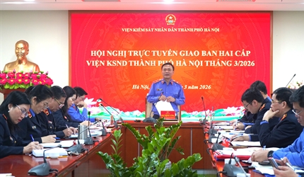 Viện KSND thành phố Hà Nội tổ chức Hội nghị trực tuyến giao ban hai cấp...