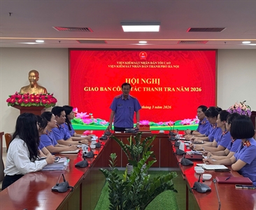 Thanh tra Viện KSND thành phố Hà Nội tham dự Hội nghị giao ban công tác...