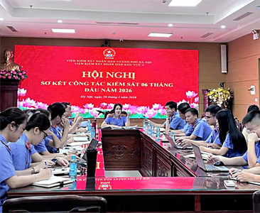 Viện KSND khu vực 4 - Hà Nội tổ chức Hội nghị sơ kết công tác 6 tháng đầu...
