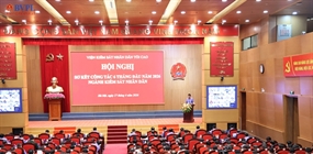 Ngành Kiểm sát nhân dân đổi mới toàn diện cả về tổ chức,...