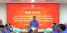 Viện KSND thành phố Hà Nội tổ chức Hội nghị quán triệt, rà...