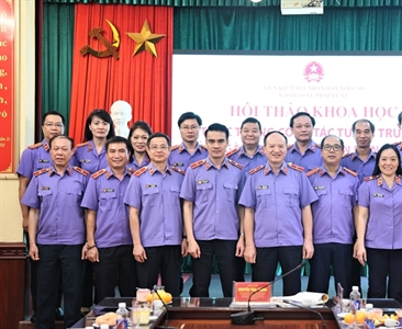 Viện KSND thành phố Hà Nội tham dự Hội thảo khoa học chuyên đề “Thực trạng...