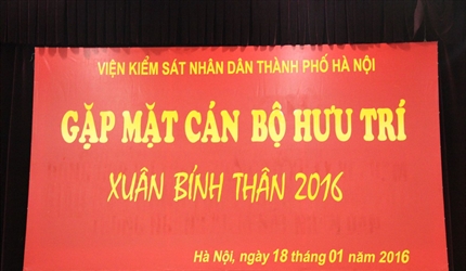Viện KSND thành phố Hà Nội tổ chức gặp mặt các đồng chí cán bộ hưu trí...